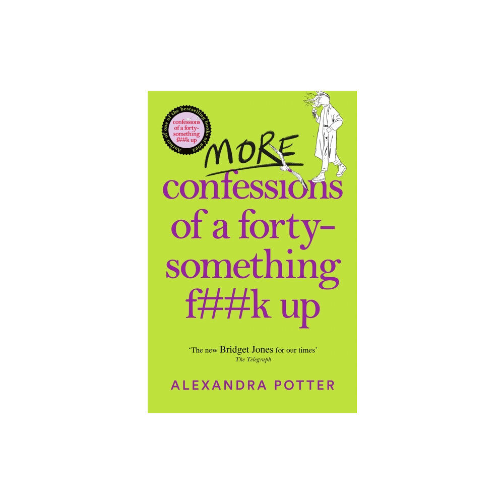 Pan Macmillan More Confessions of a Forty-Something F**k Up (inbunden, eng)