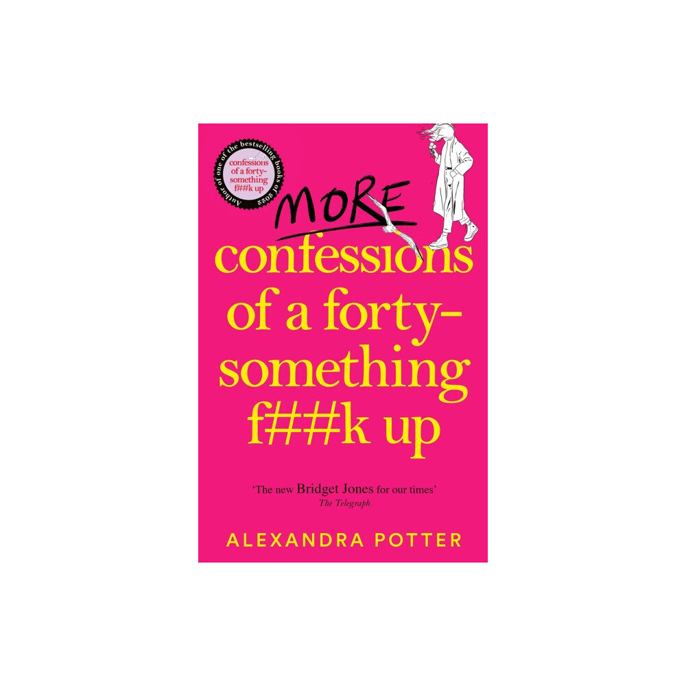 Pan Macmillan More Confessions of a Forty-Something F**k Up (häftad, eng)