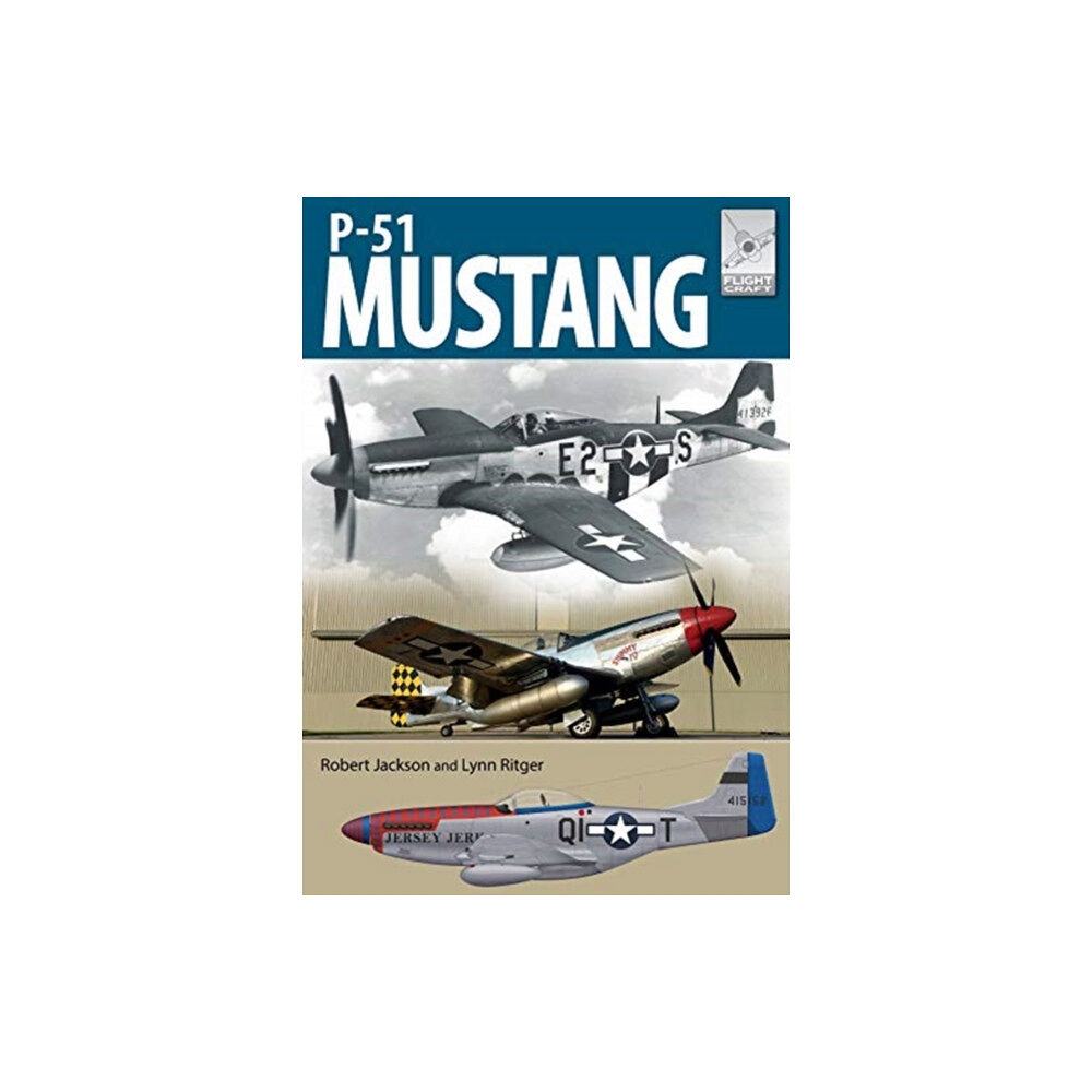 Pen & Sword Books Ltd Flight Craft 19: North American Aviation P-51 Mustang (häftad, eng)