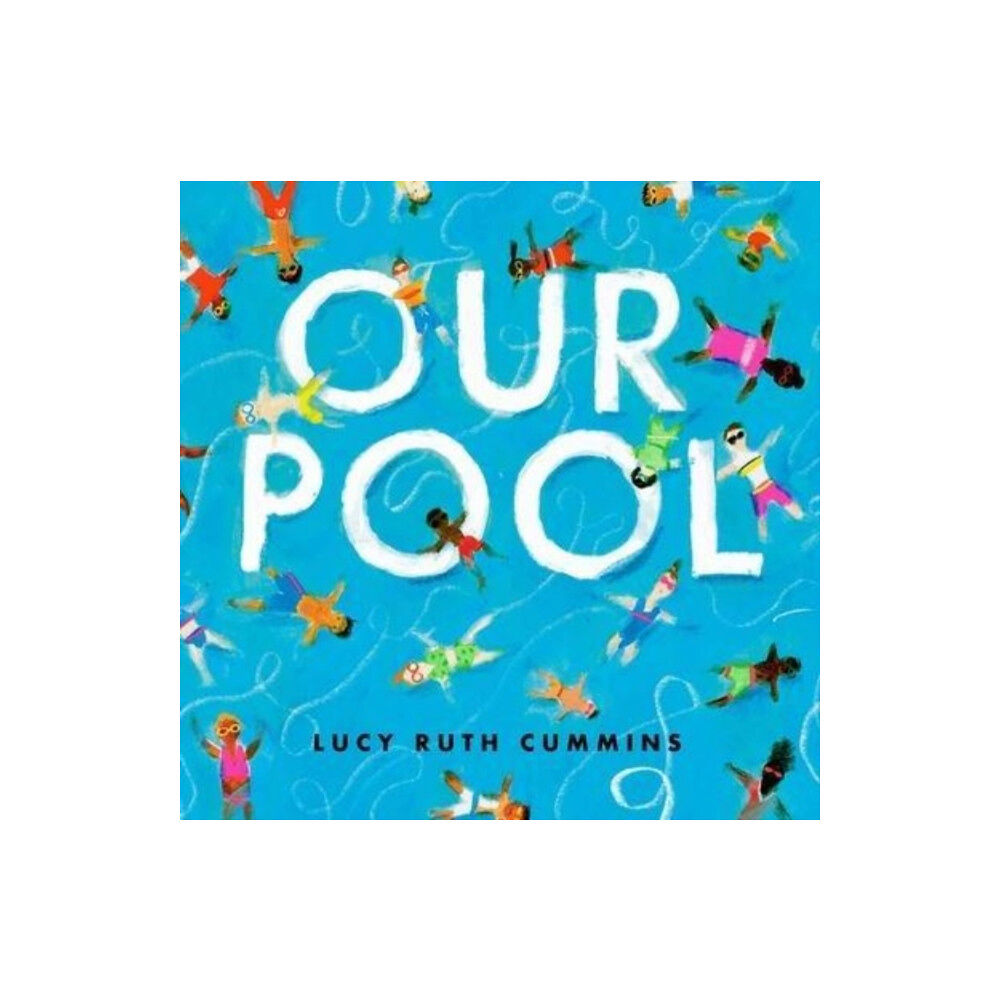 Atheneum Books for Young Readers Our Pool (inbunden, eng)