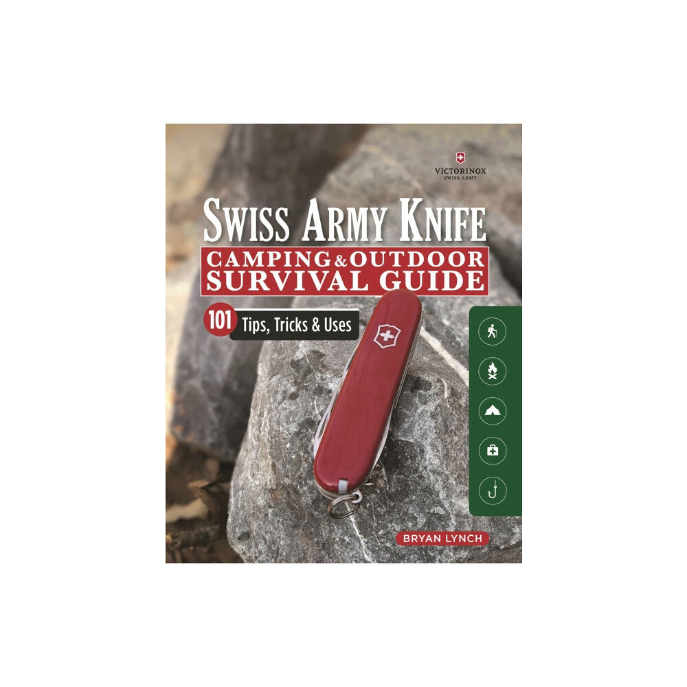 Fox Chapel Publishing Victorinox Swiss Army Knife Camping & Outdoor Survival Guide (häftad, eng)