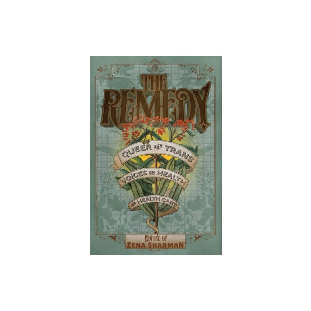 Arsenal Pulp Press The Remedy (häftad, eng)