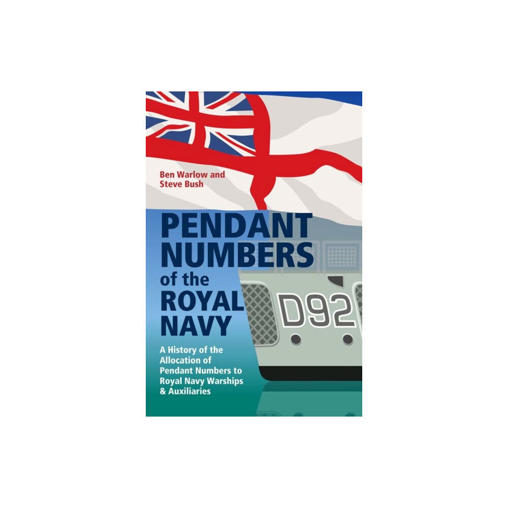 Pen & Sword Books Ltd Pendant Numbers of the Royal Navy (inbunden, eng)