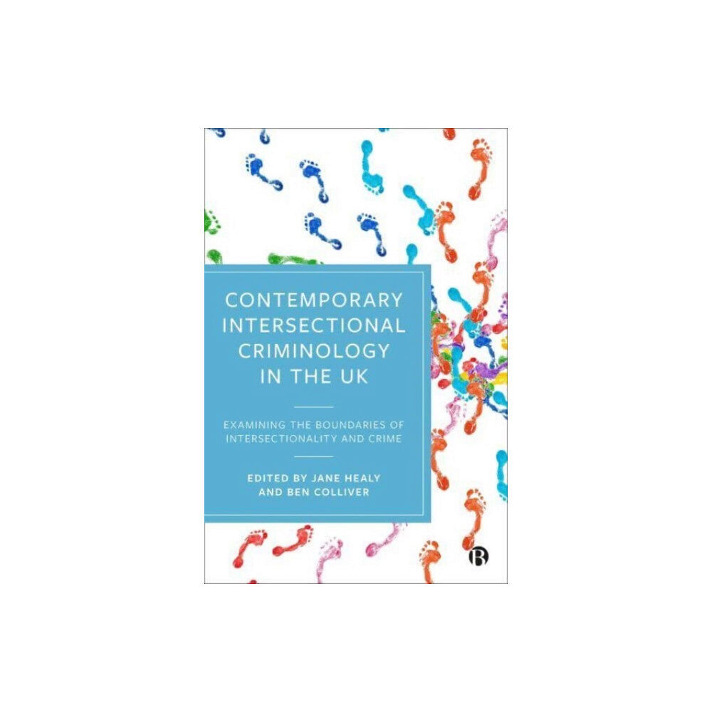 Bristol University Press Contemporary Intersectional Criminology in the UK (häftad, eng)