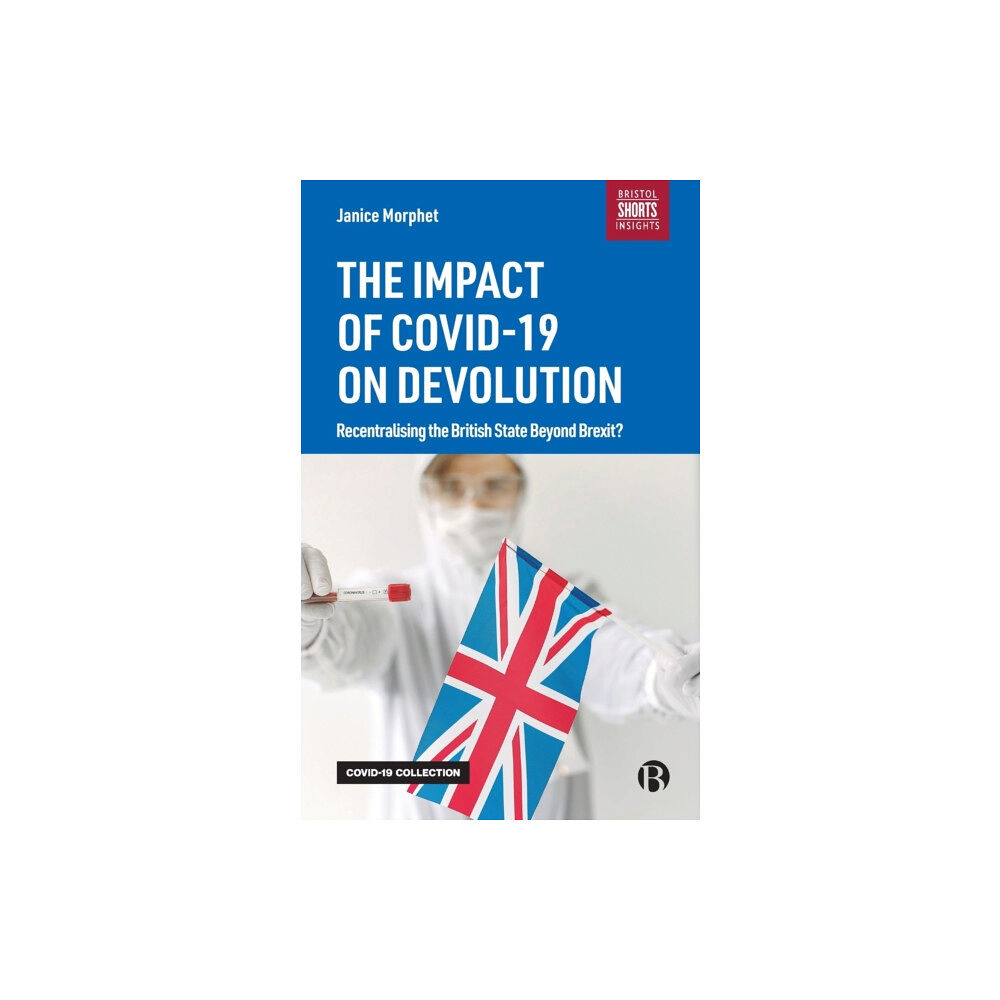 Bristol University Press The Impact of COVID-19 on Devolution (häftad, eng)