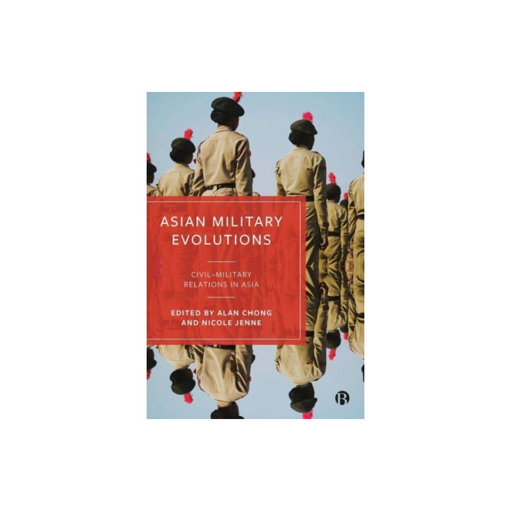 Bristol University Press Asian Military Evolutions (häftad, eng)