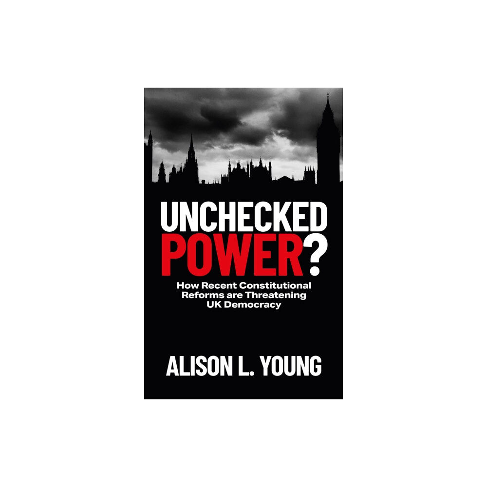 Bristol University Press Unchecked Power? (häftad, eng)