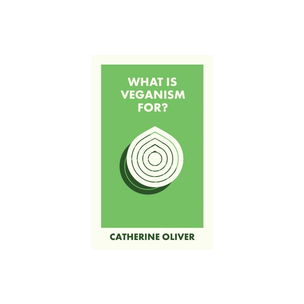 Bristol University Press What Is Veganism For? (häftad, eng)