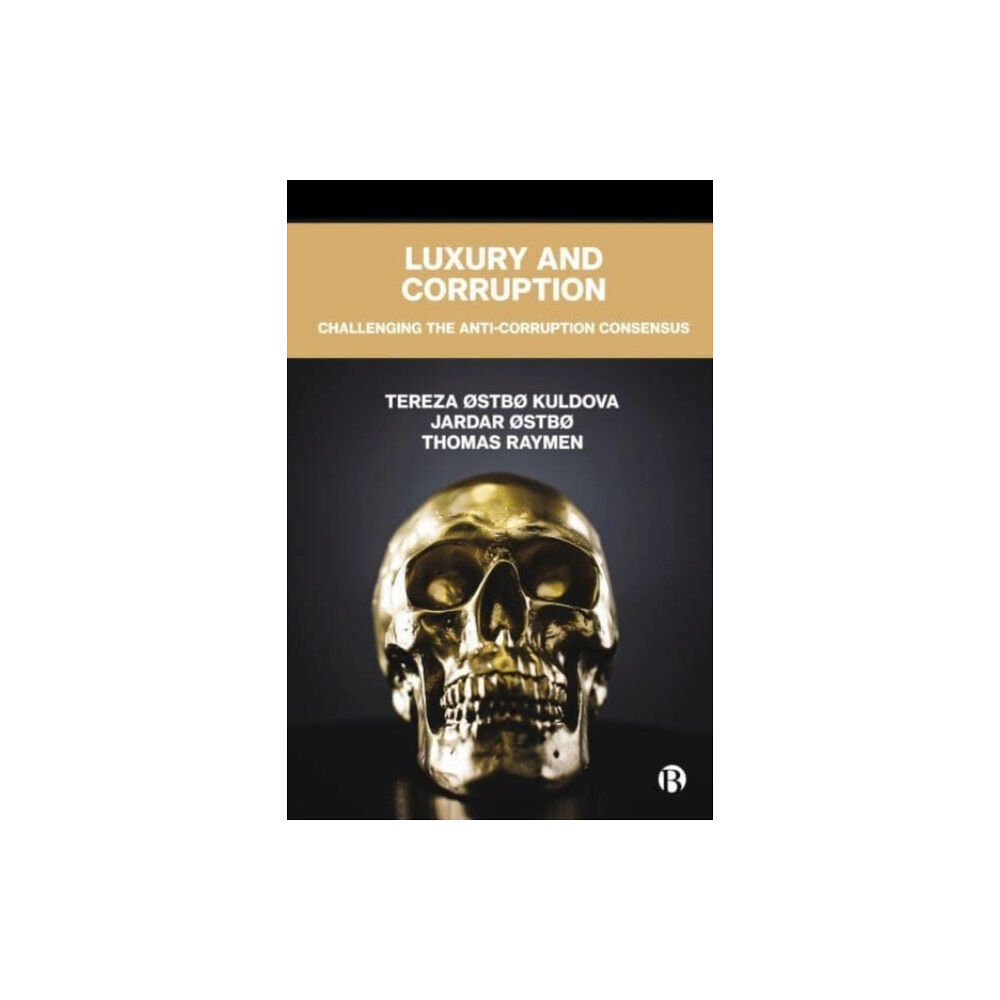 Bristol University Press Luxury and Corruption (häftad, eng)