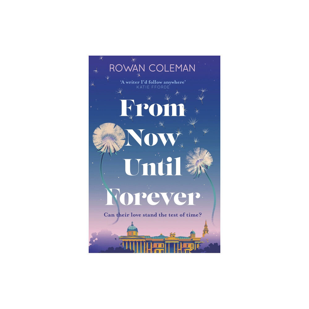 Hodder & Stoughton From Now Until Forever (inbunden, eng)