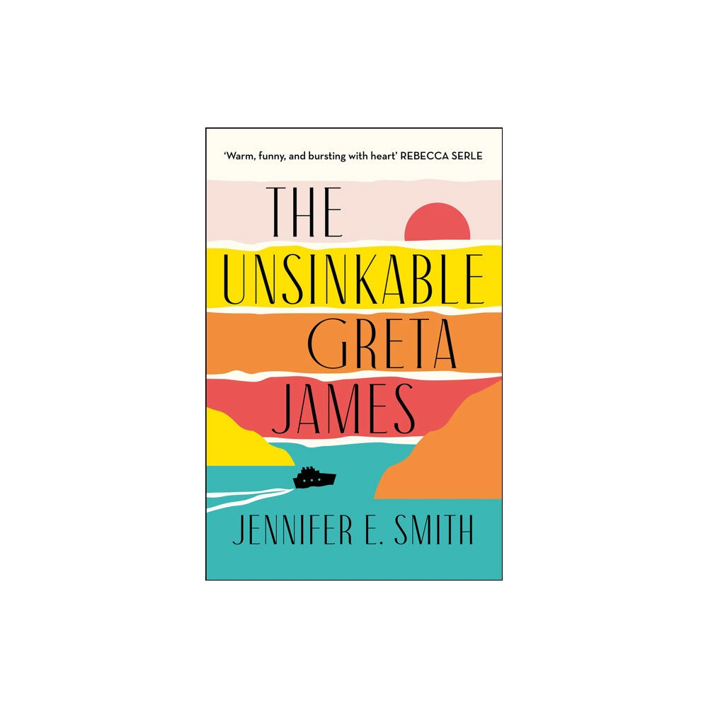 Quercus Publishing The Unsinkable Greta James (inbunden, eng)