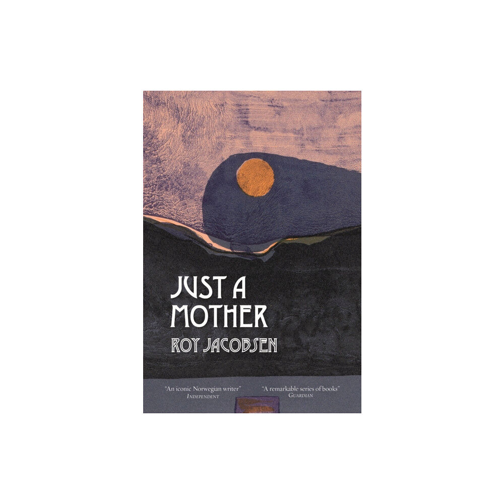 Quercus Publishing Just a Mother (inbunden, eng)