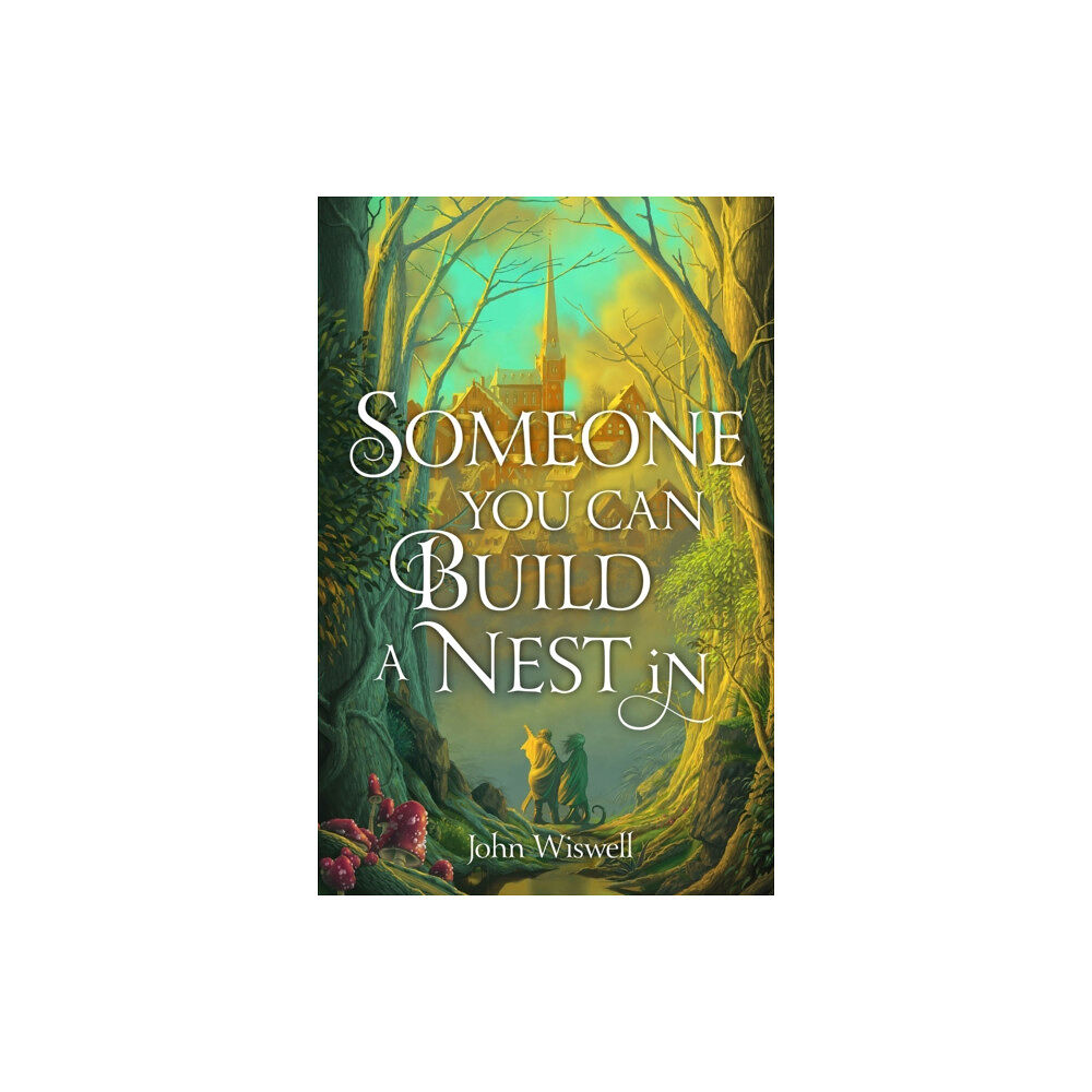 Quercus Publishing Someone You Can Build a Nest in (inbunden, eng)