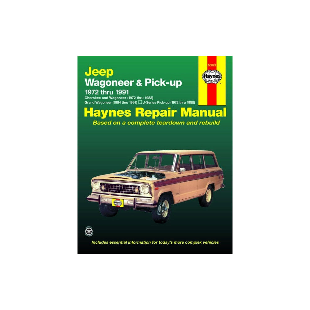 Haynes Publishing Jeep Wagoneer & Pick-up covering Wagoneer (72-83), Grand Wagoneer (84-91), Cherokee (72-83) & J-Series pick-ups (72-88)...