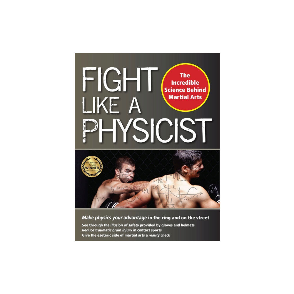 YMAA Publication Center Fight Like a Physicist (häftad, eng)