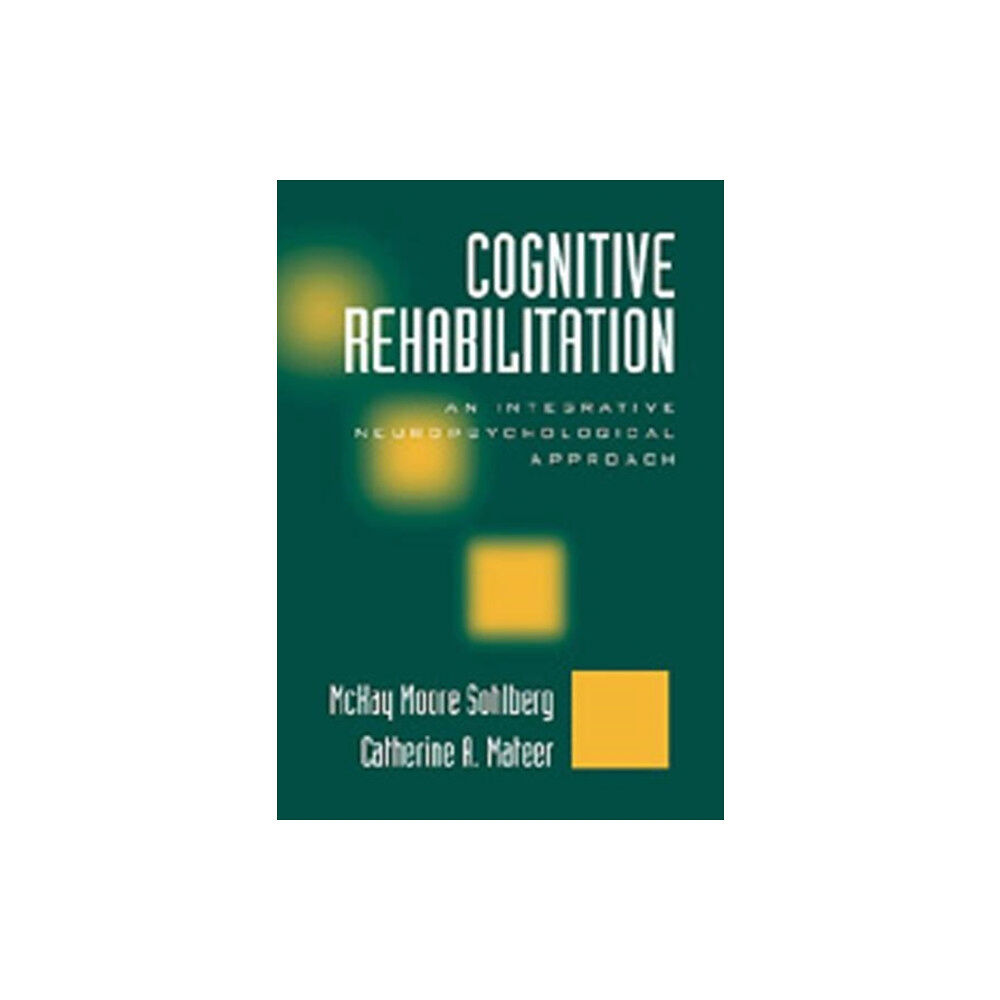 Guilford Publications Cognitive Rehabilitation, Second Edition (inbunden, eng)