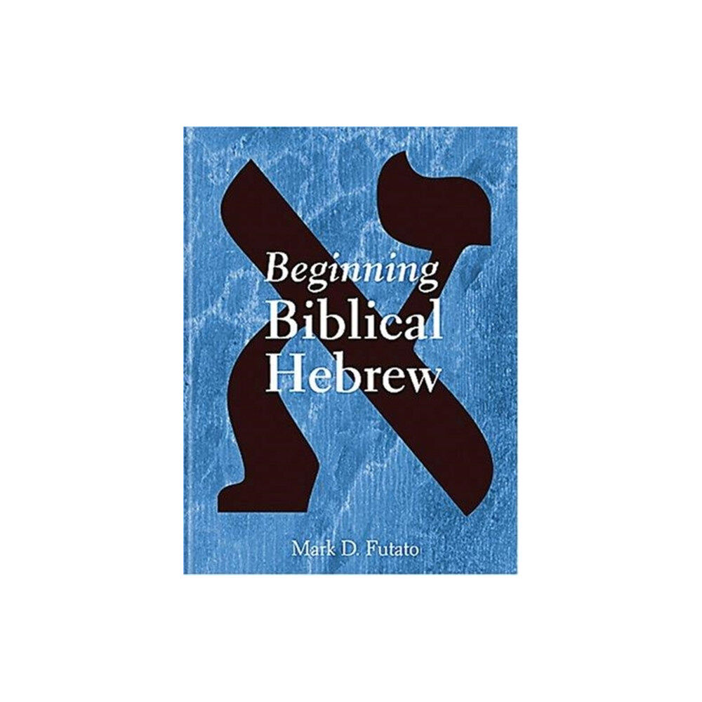 Pennsylvania State University Press Beginning Biblical Hebrew (inbunden, eng)