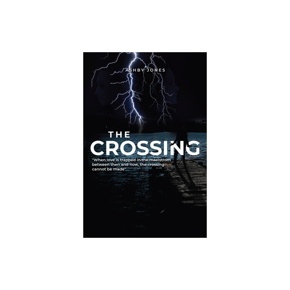 Histria LLC The Crossing (inbunden, eng)