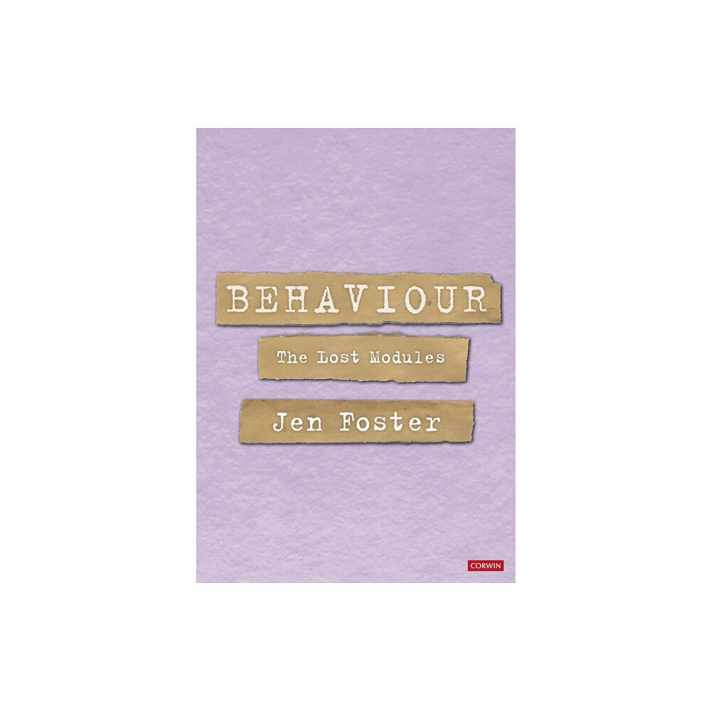 Sage Publications Ltd Behaviour: The Lost Modules (häftad, eng)