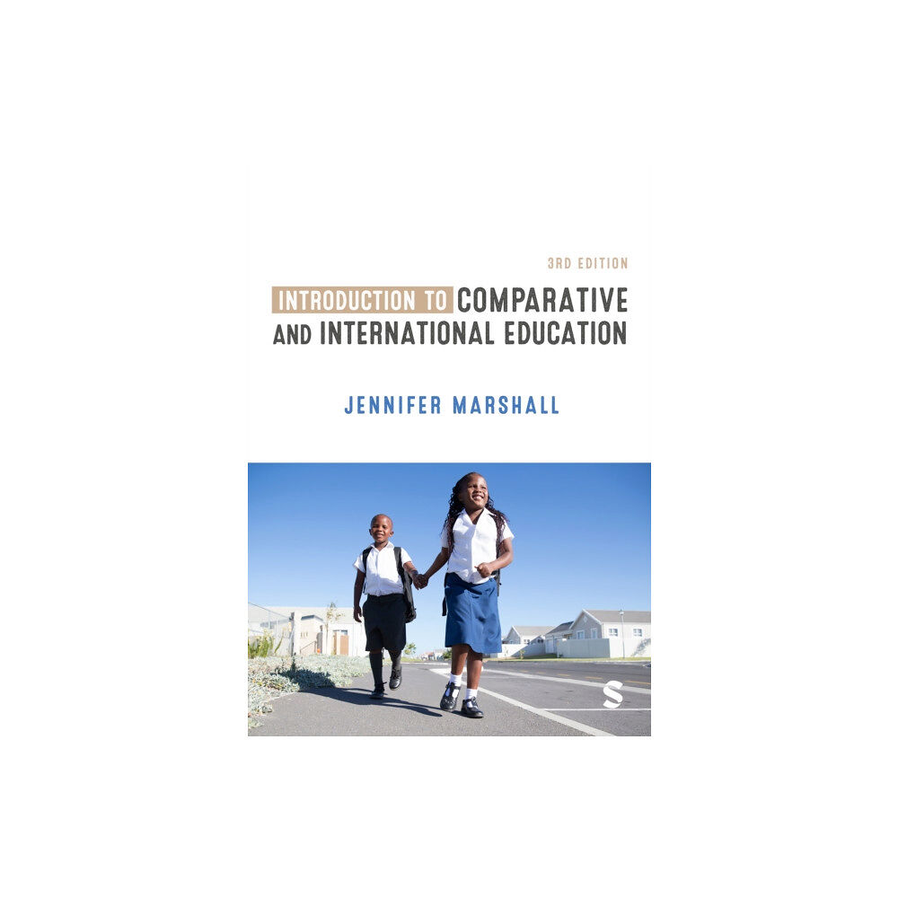 Sage Publications Ltd Introduction to Comparative and International Education (häftad, eng)