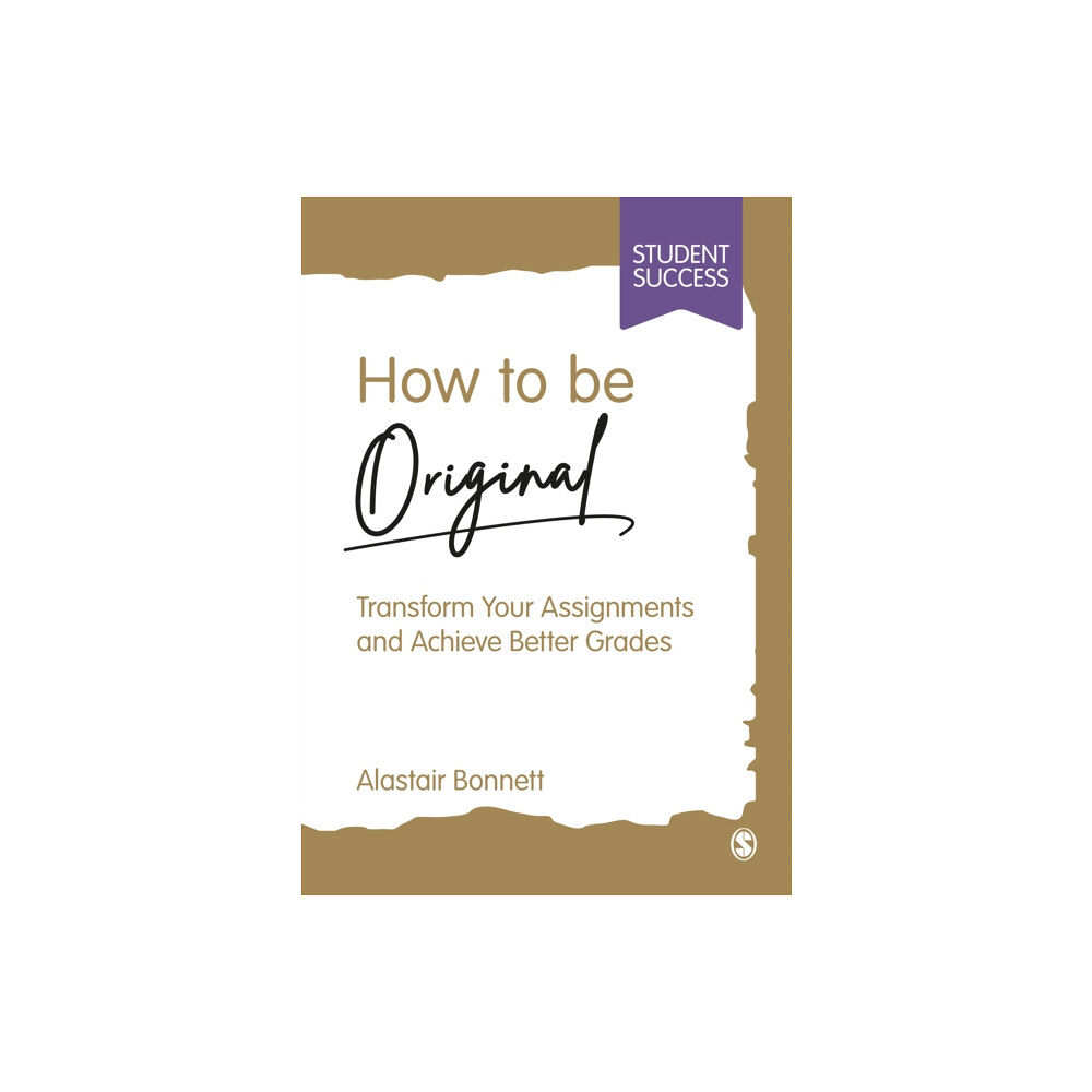 Sage Publications Ltd How to be Original (häftad, eng)