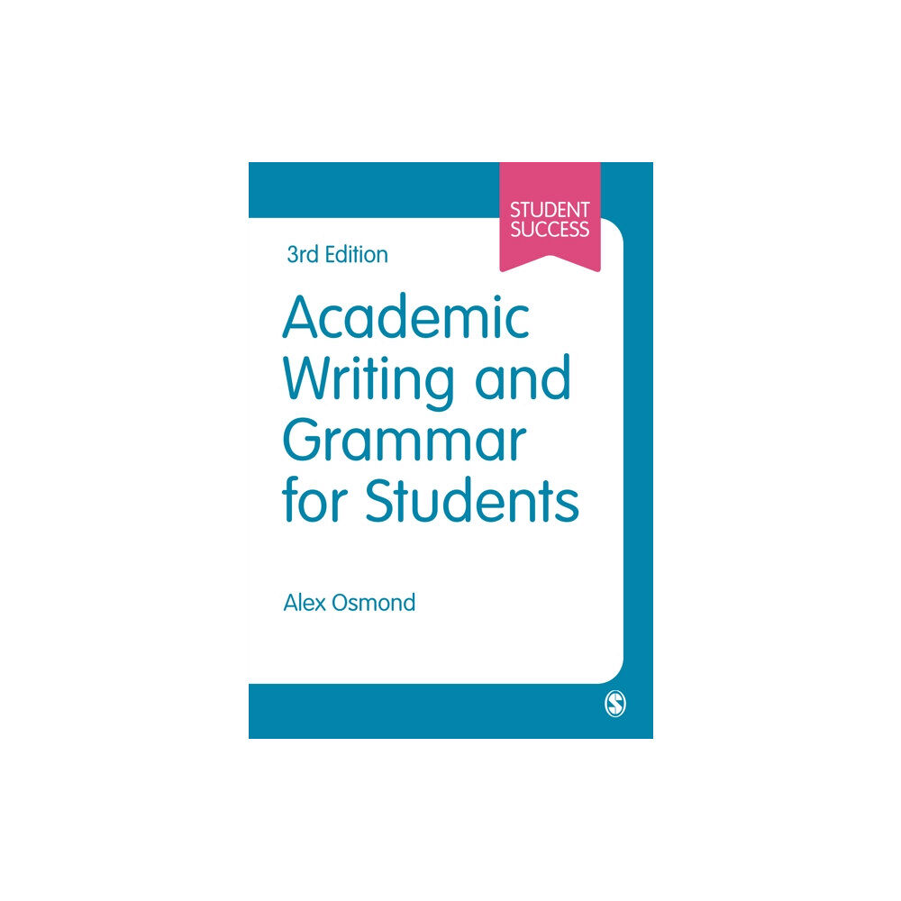 Sage Publications Ltd Academic Writing and Grammar for Students (häftad, eng)