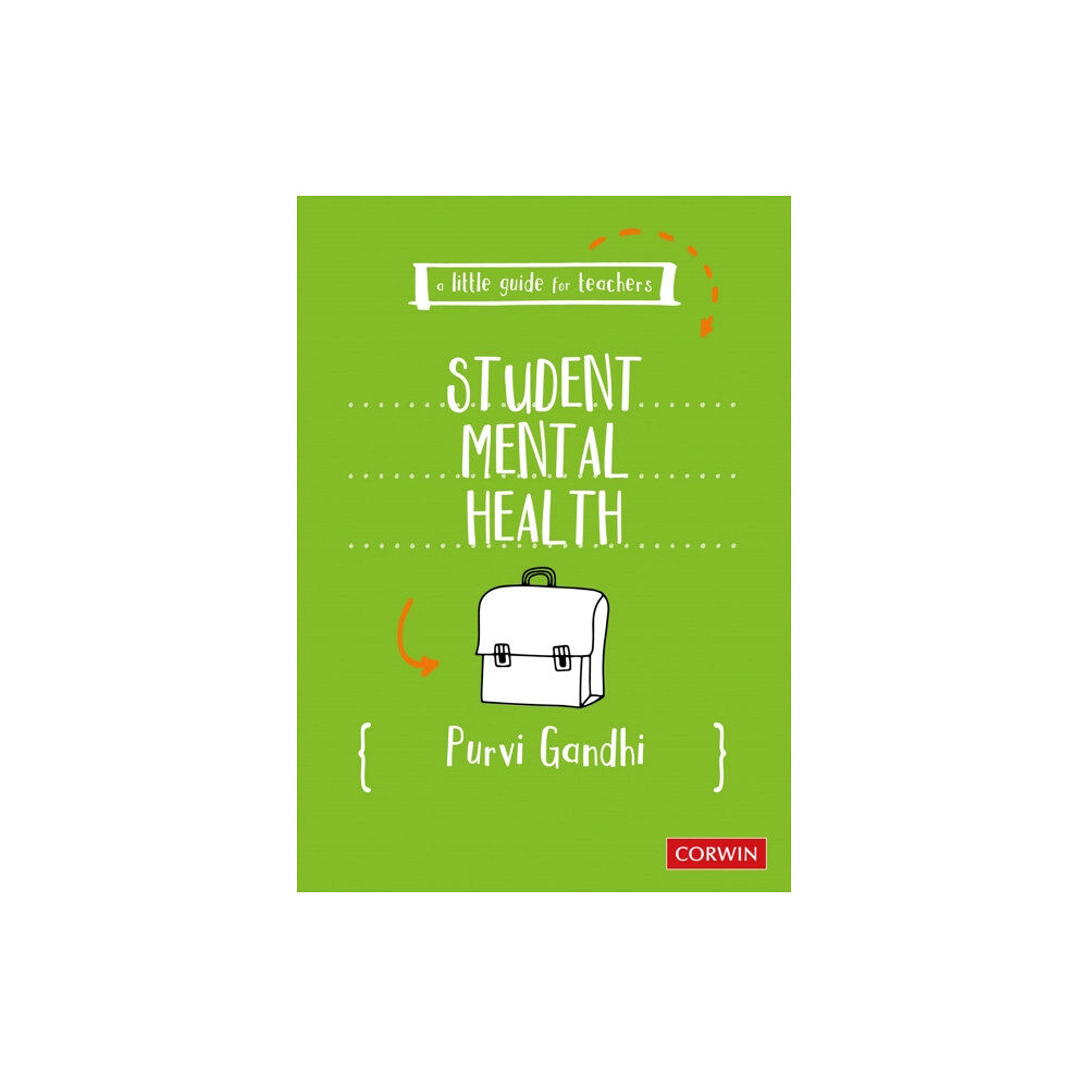 Sage Publications Ltd A Little Guide for Teachers: Student Mental Health (häftad, eng)