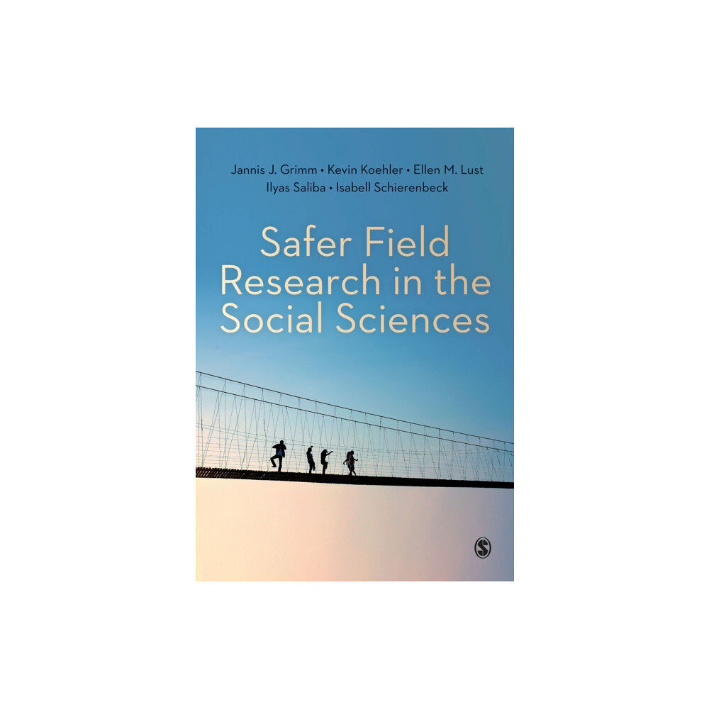 Sage Publications Ltd Safer Field Research in the Social Sciences (häftad, eng)