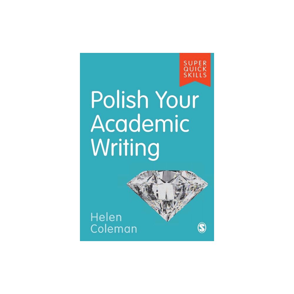 Sage Publications Ltd Polish Your Academic Writing (häftad, eng)