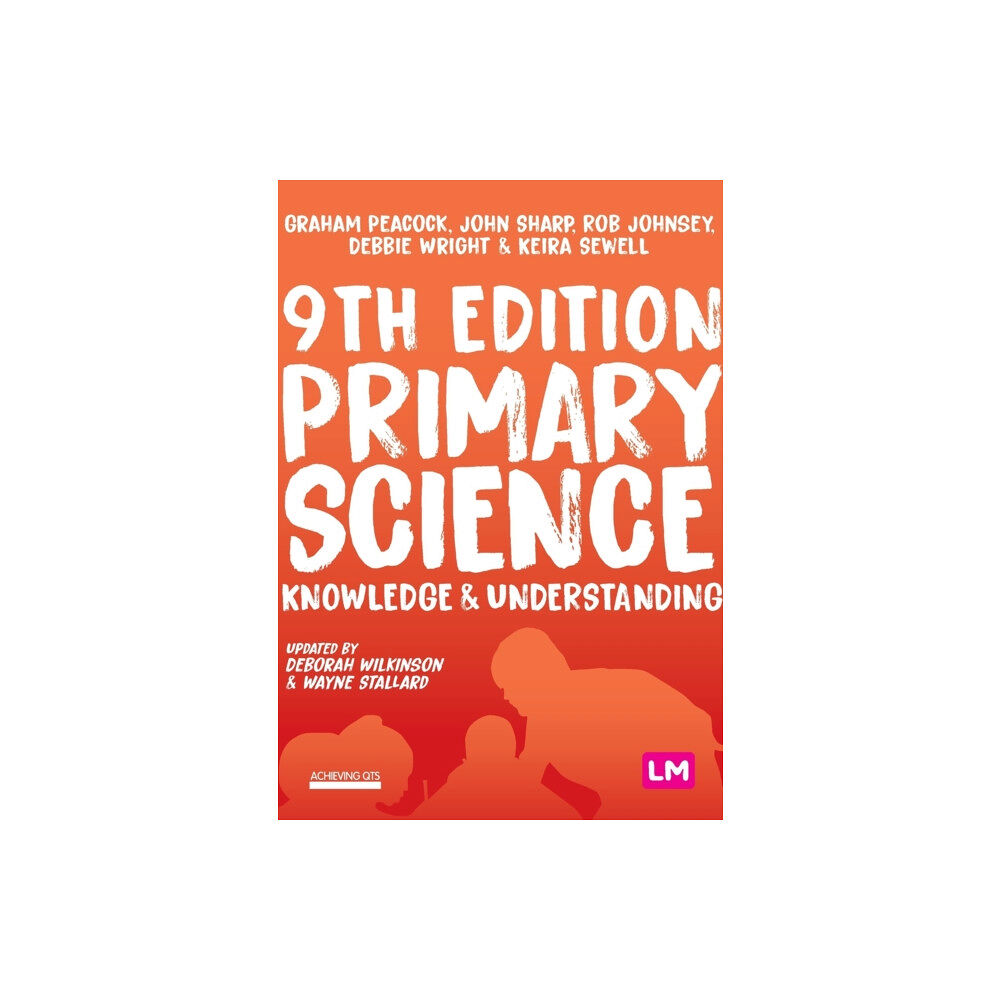 Sage Publications Ltd Primary Science: Knowledge and Understanding (häftad, eng)