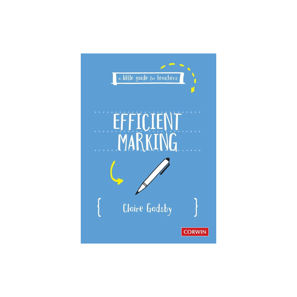 Sage Publications Ltd A Little Guide for Teachers: Efficient Marking (häftad, eng)