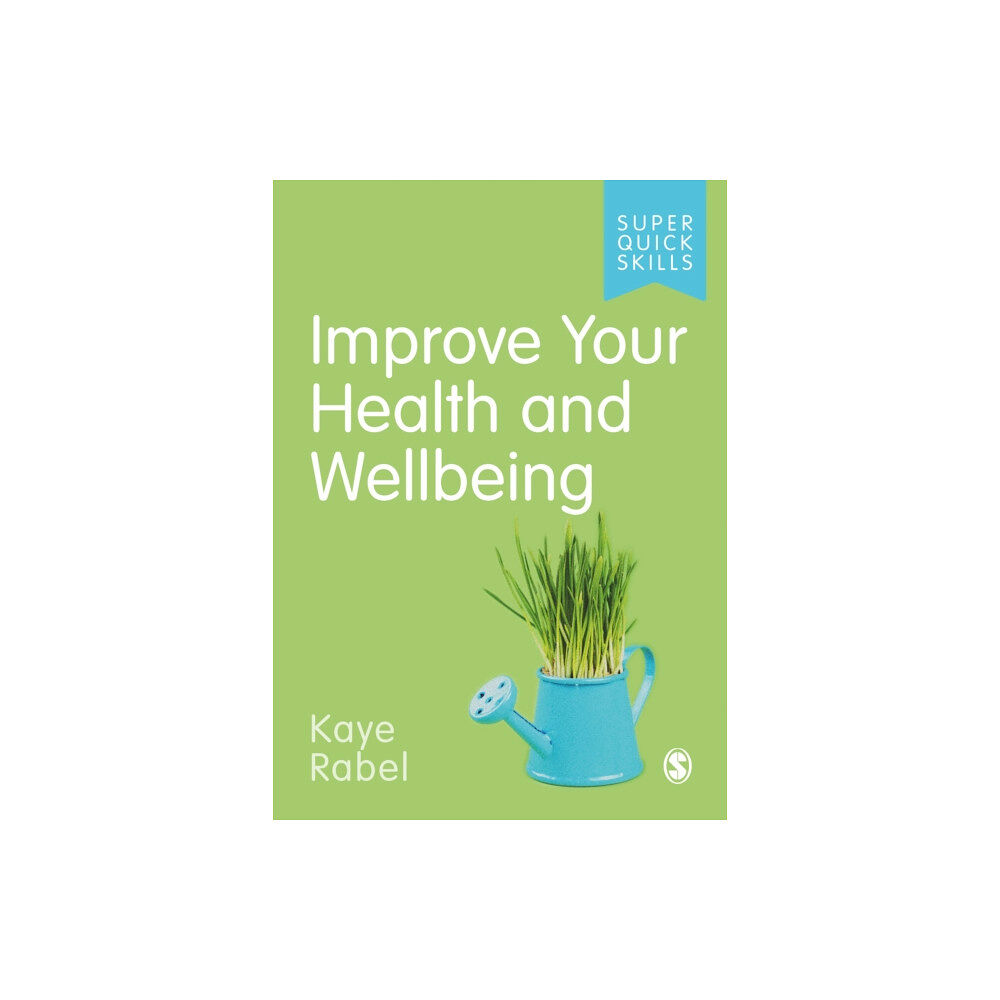 Sage Publications Ltd Improve Your Health and Wellbeing (häftad, eng)