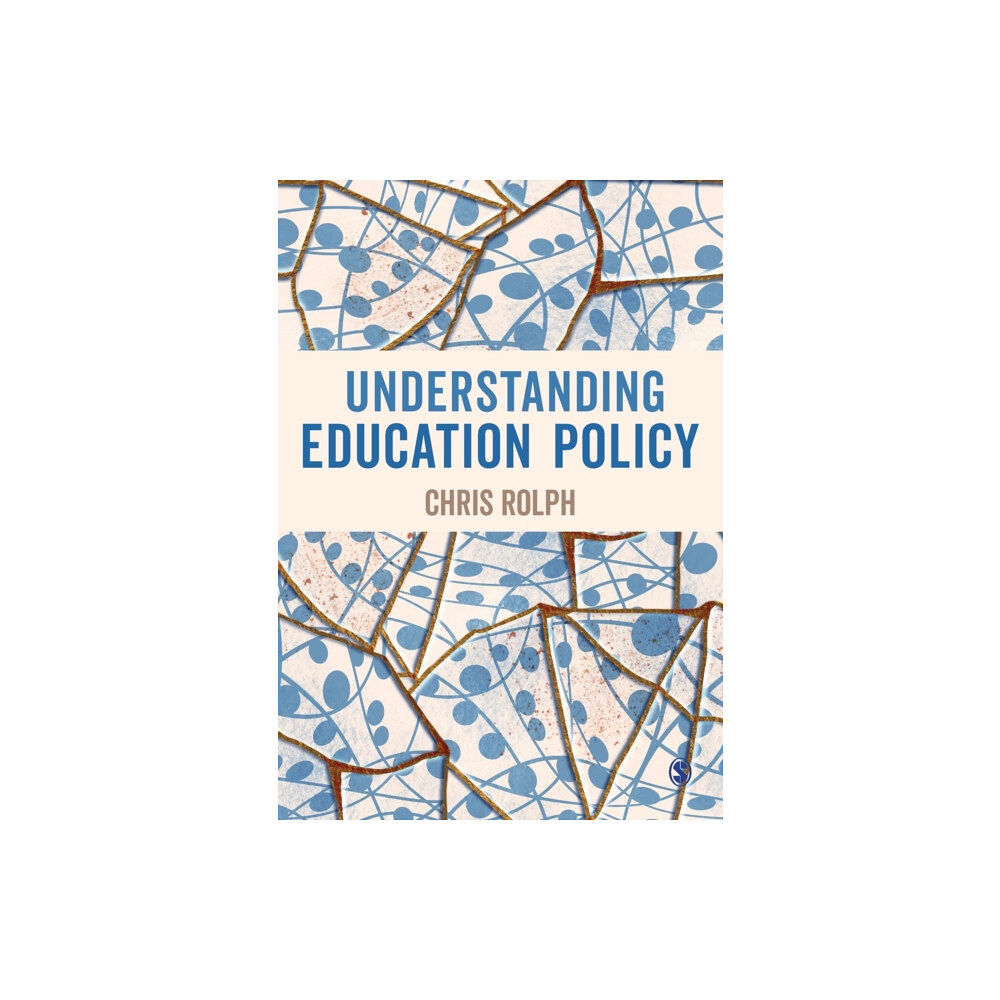 Sage Publications Ltd Understanding Education Policy (häftad, eng)