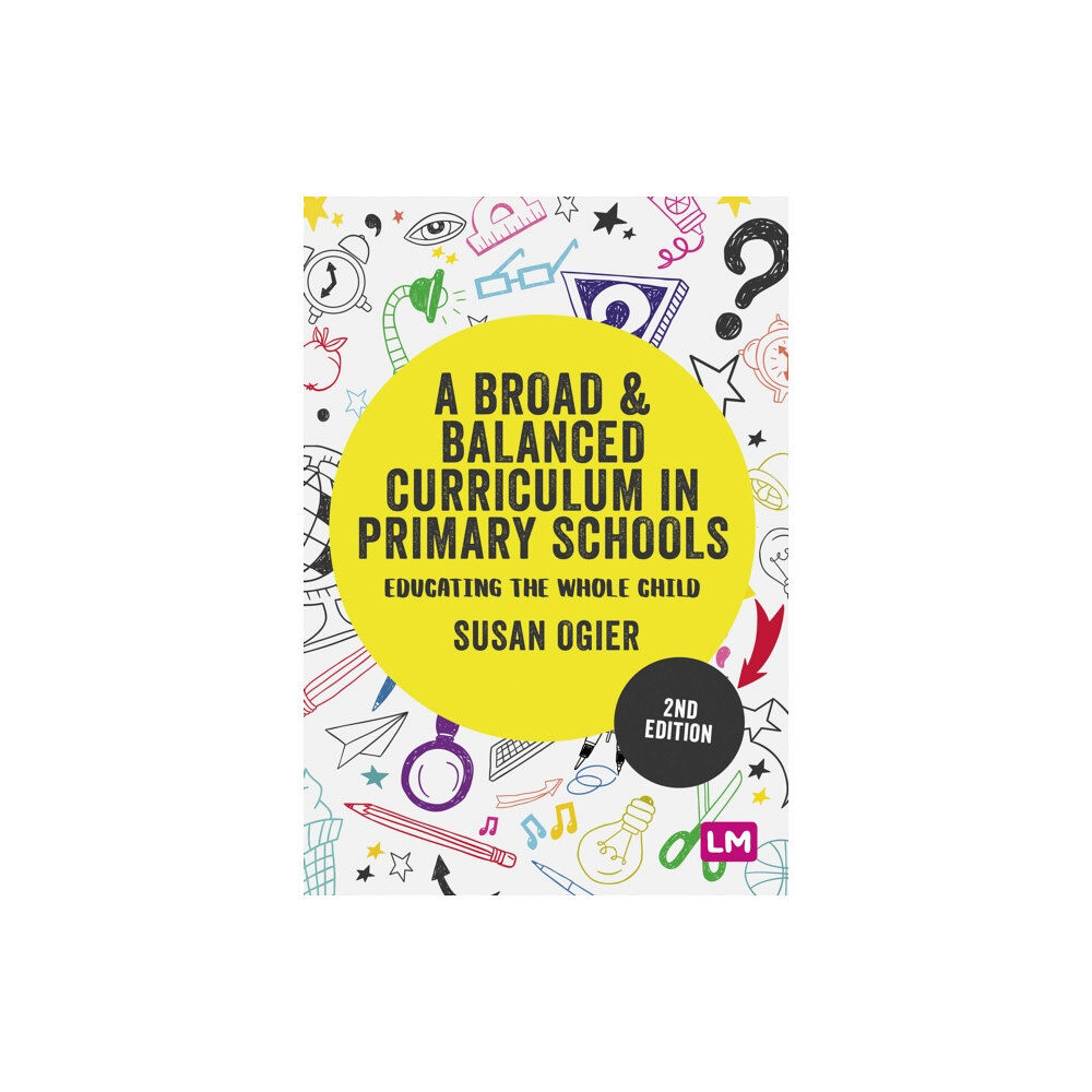 Sage Publications Ltd A Broad and Balanced Curriculum in Primary Schools (häftad, eng)