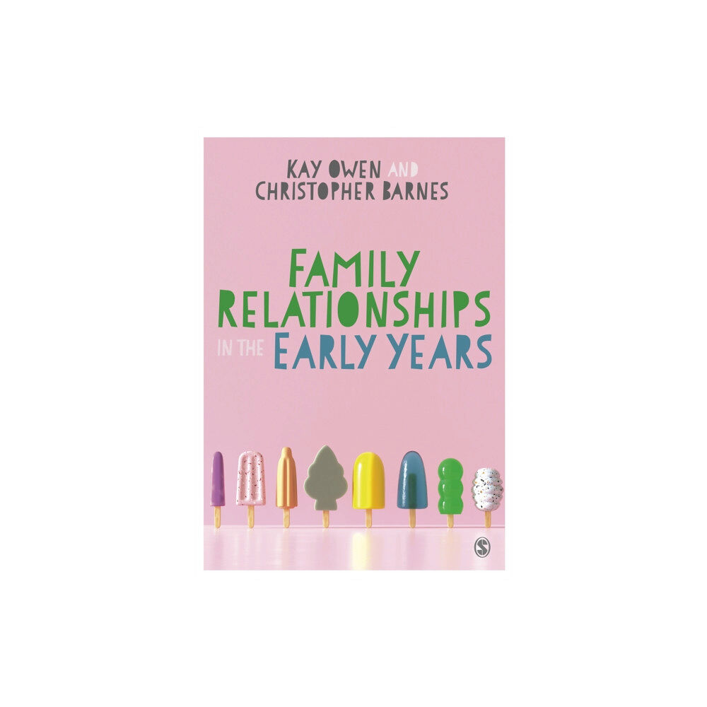 Sage Publications Ltd Family Relationships in the Early Years (häftad, eng)