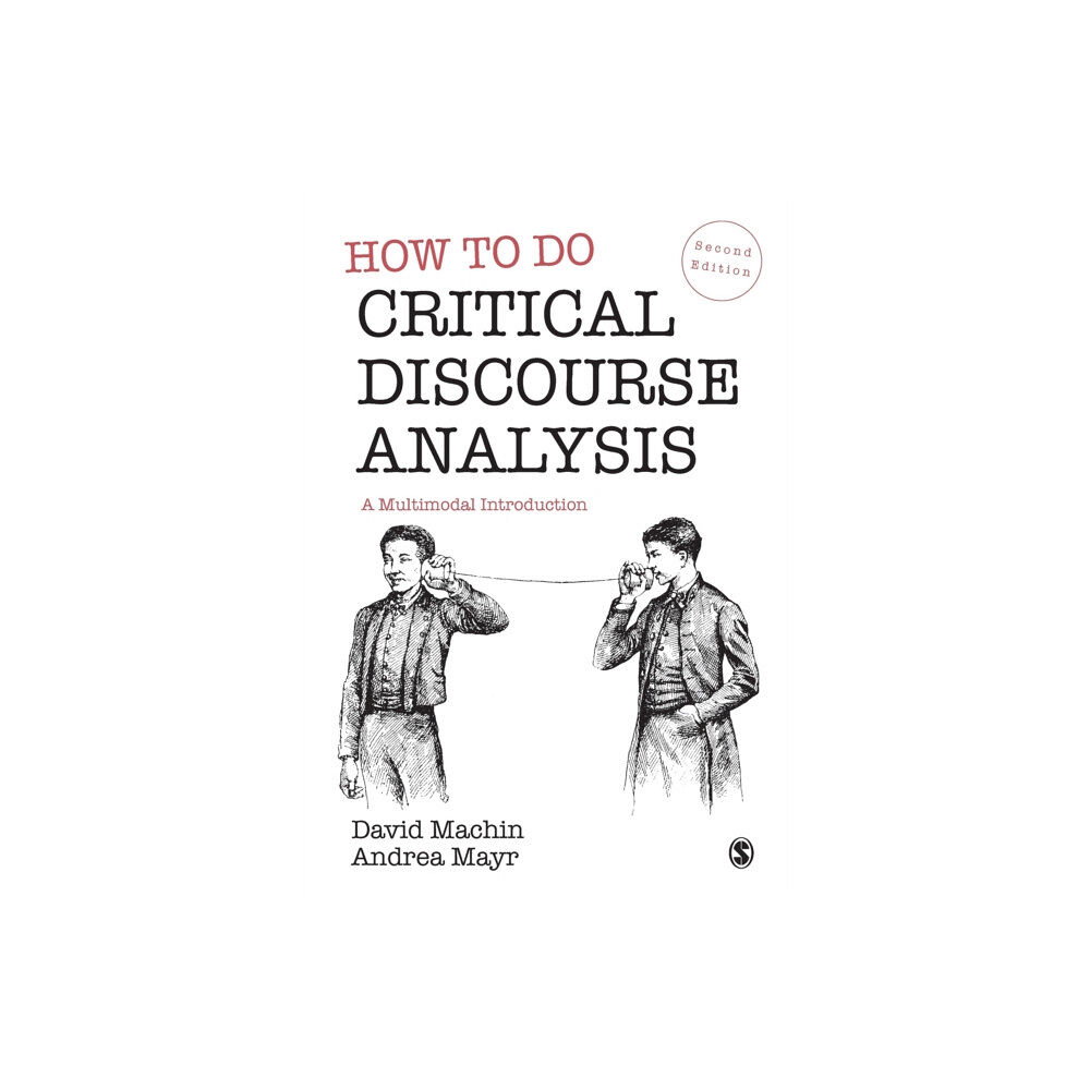 Sage Publications Ltd How to Do Critical Discourse Analysis (häftad, eng)