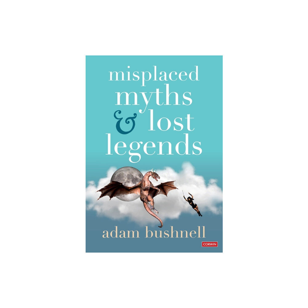 Sage Publications Ltd Misplaced Myths and Lost Legends (häftad, eng)