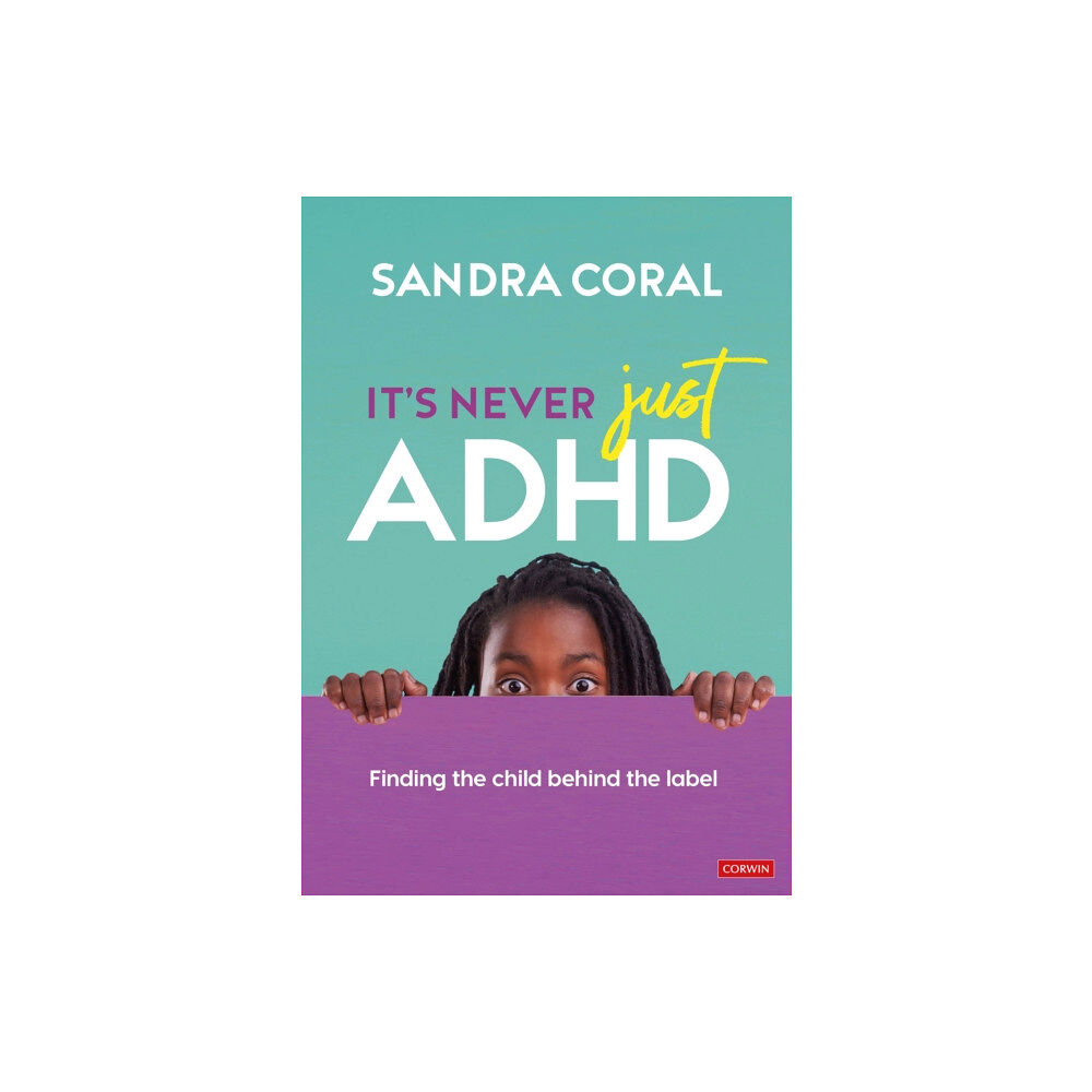 Sage Publications Ltd It’s Never Just ADHD (häftad, eng)