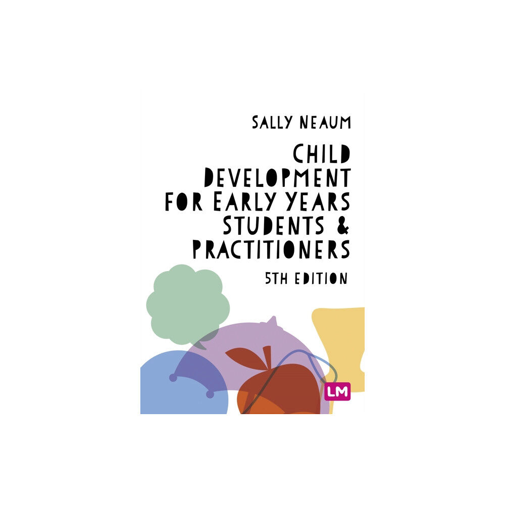 Sage Publications Ltd Child Development for Early Years Students and Practitioners (häftad, eng)