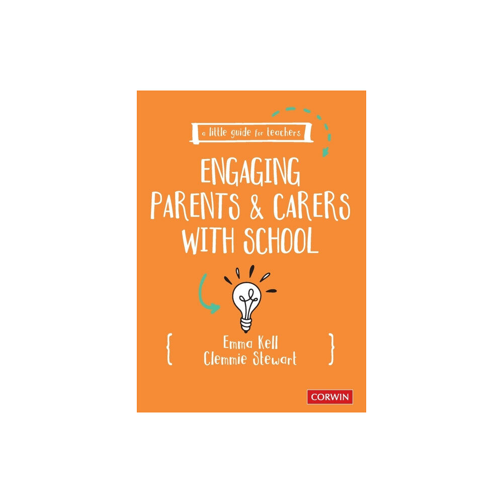 Sage Publications Ltd A Little Guide for Teachers: Engaging Parents and Carers with School (häftad, eng)