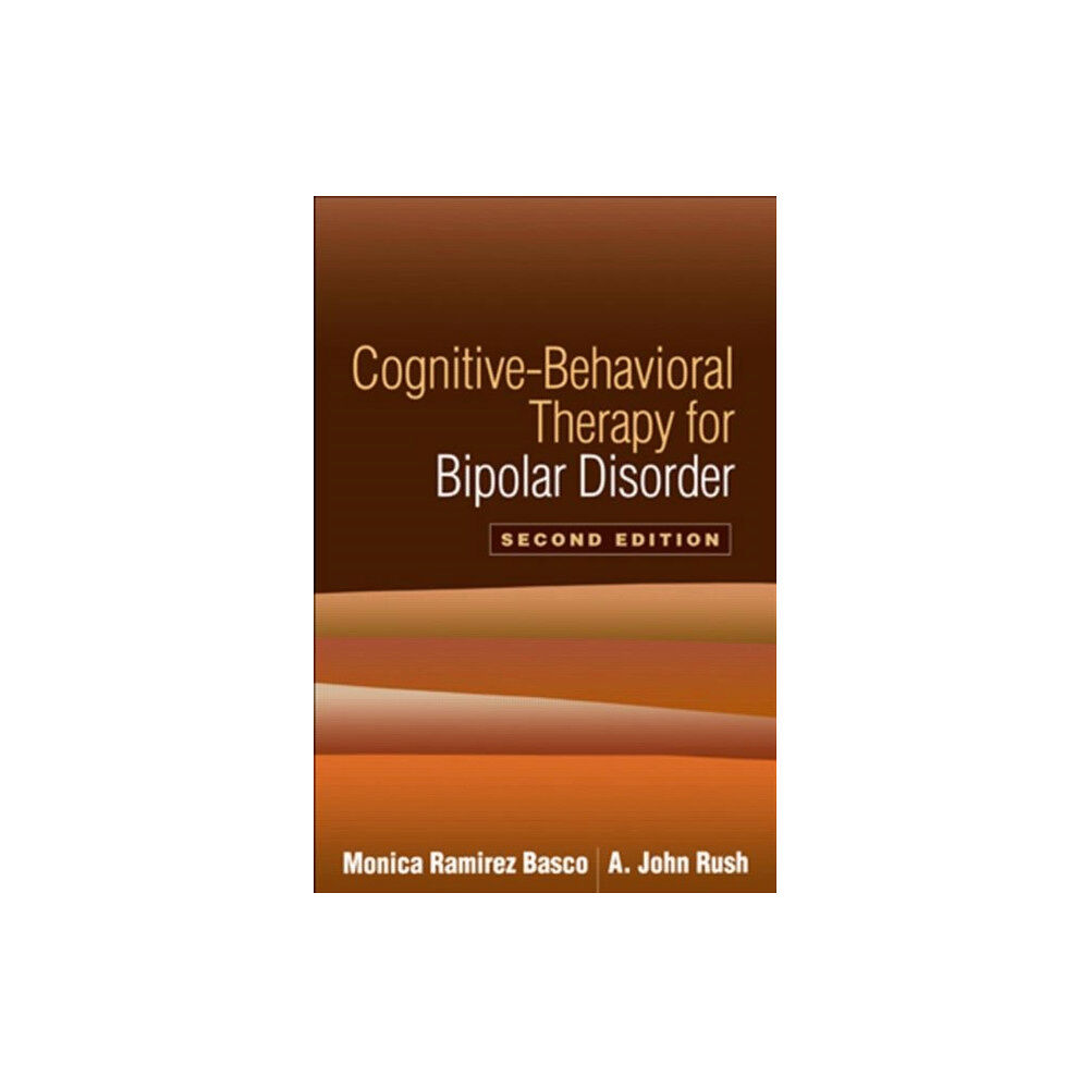 Guilford Publications Cognitive-Behavioral Therapy for Bipolar Disorder, Second Edition (häftad, eng)