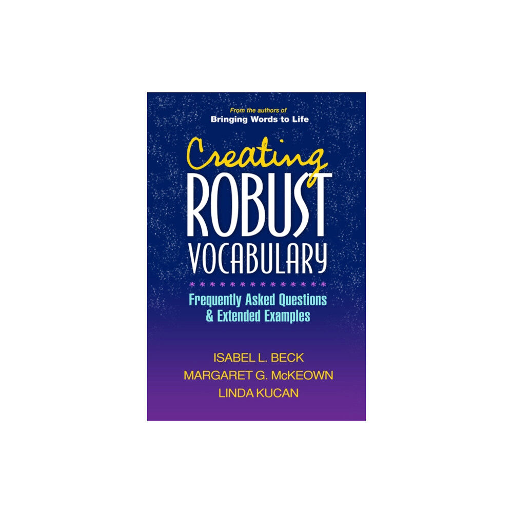 Guilford Publications Creating Robust Vocabulary (häftad, eng)