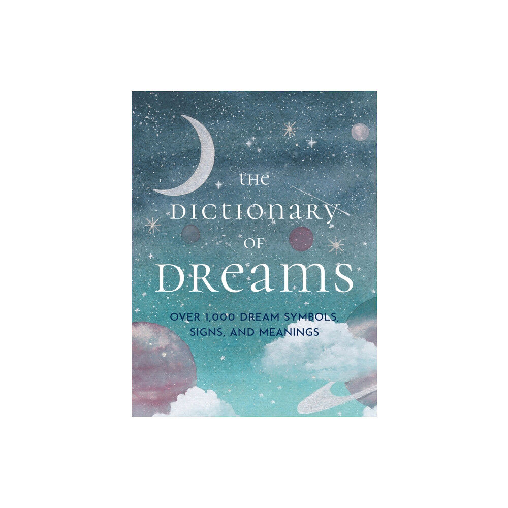 Quarto Publishing Group USA Inc The Dictionary of Dreams (inbunden, eng)