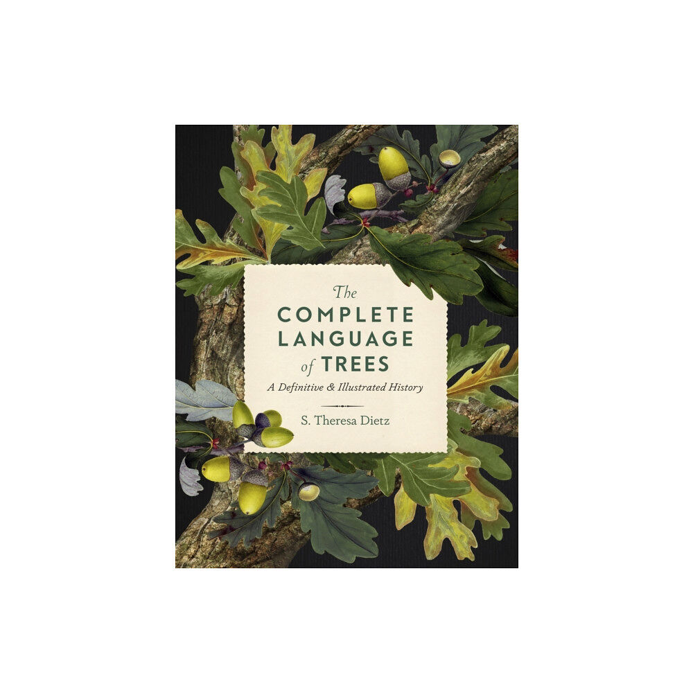 Quarto Publishing Group USA Inc The Complete Language of Trees (inbunden, eng)