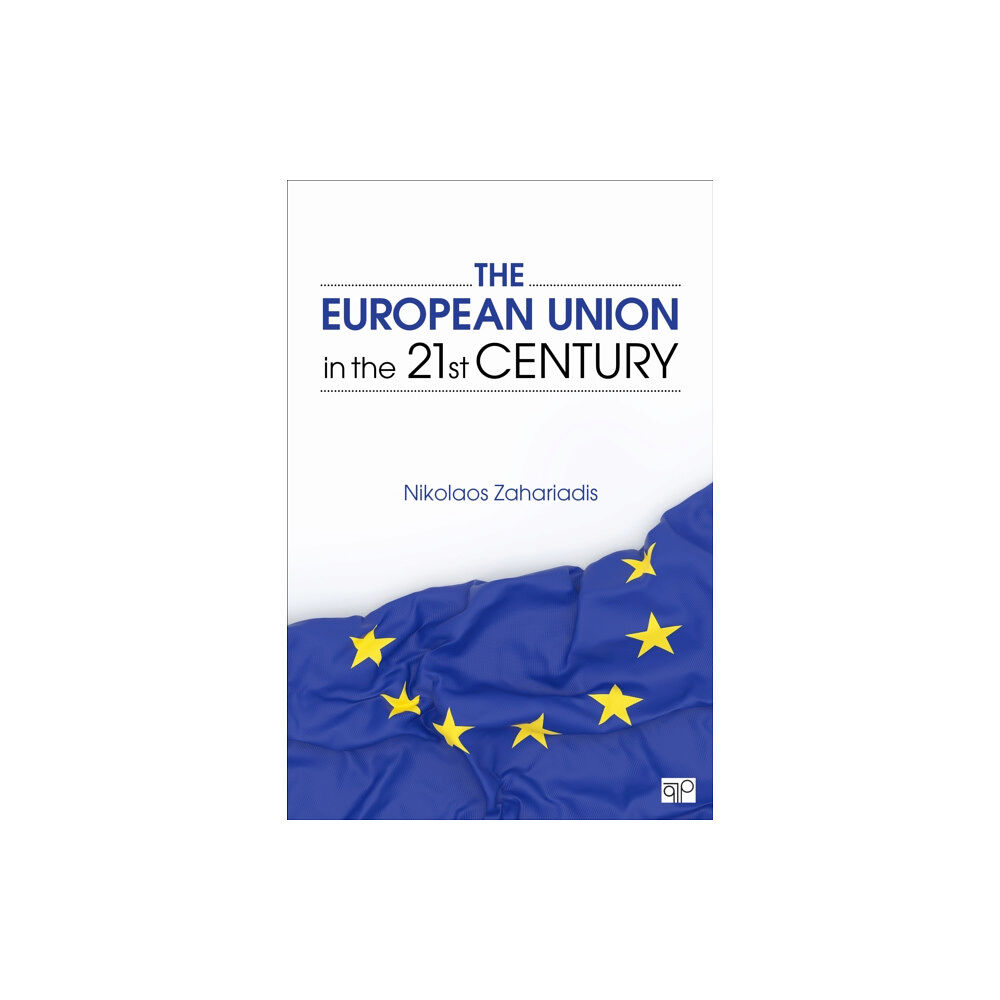 Sage publications inc The European Union in the 21st Century (häftad, eng)