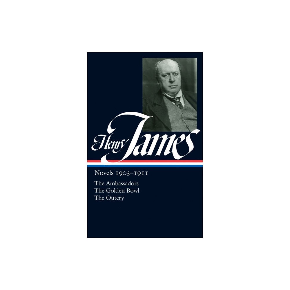 The Library of America Henry James: Novels 1903-1911 (LOA #215) (inbunden, eng)