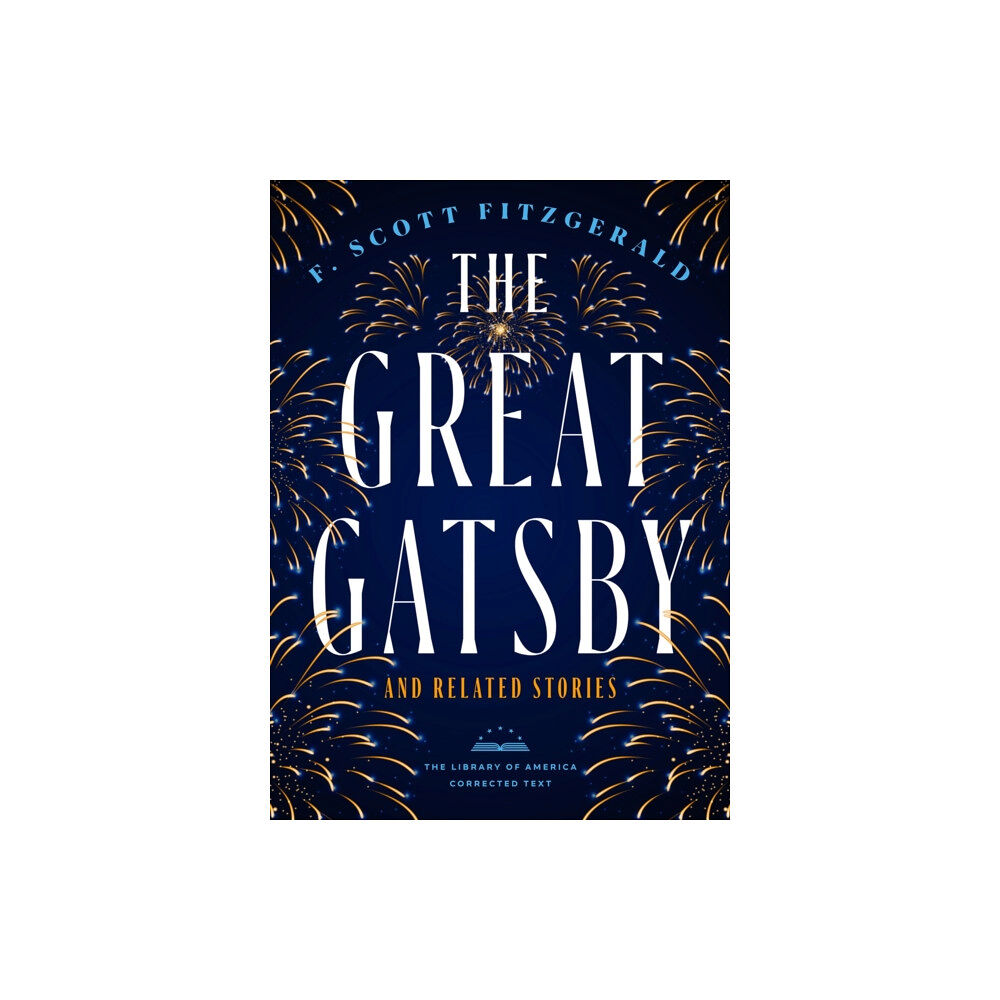 The Library of America The Great Gatsby and Related Stories (Deckle Edge Paper) (häftad, eng)