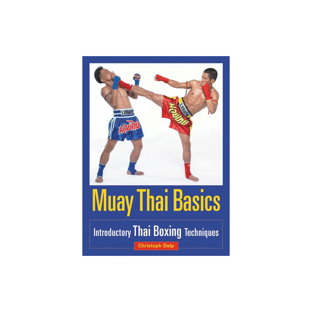 North Atlantic Books,U.S. Muay Thai Basics (häftad, eng)