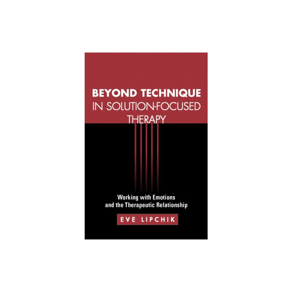 Guilford Publications Beyond Technique in Solution-Focused Therapy (häftad, eng)