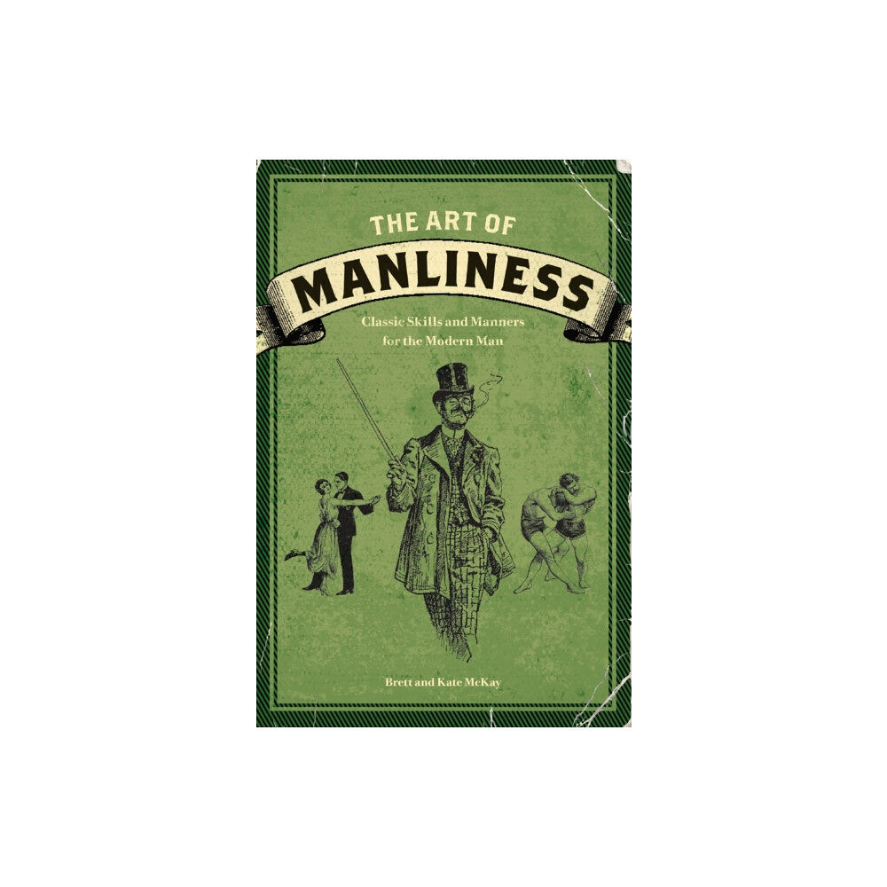 F&W Publications Inc The Art of Manliness (häftad, eng)